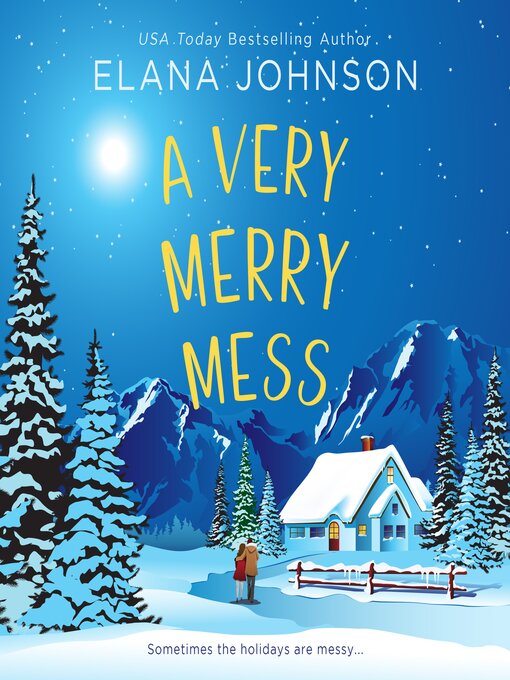 Title details for A Very Merry Mess by Elana Johnson - Available